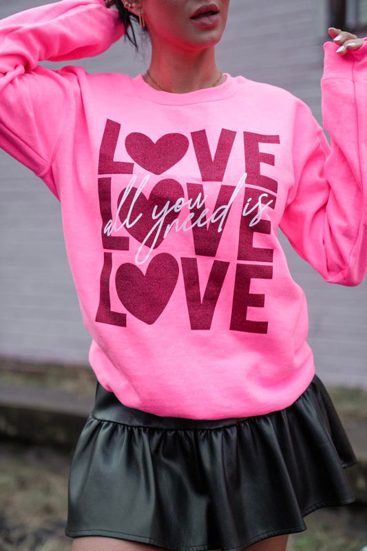 Love is All You Need Sweatshirt